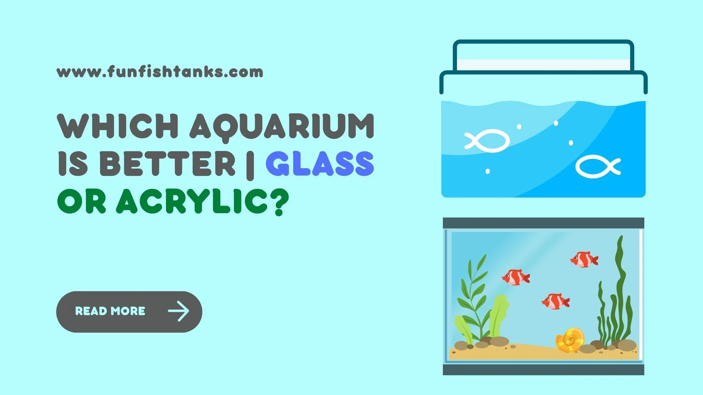 which aquarium is better Glass or Acrylic